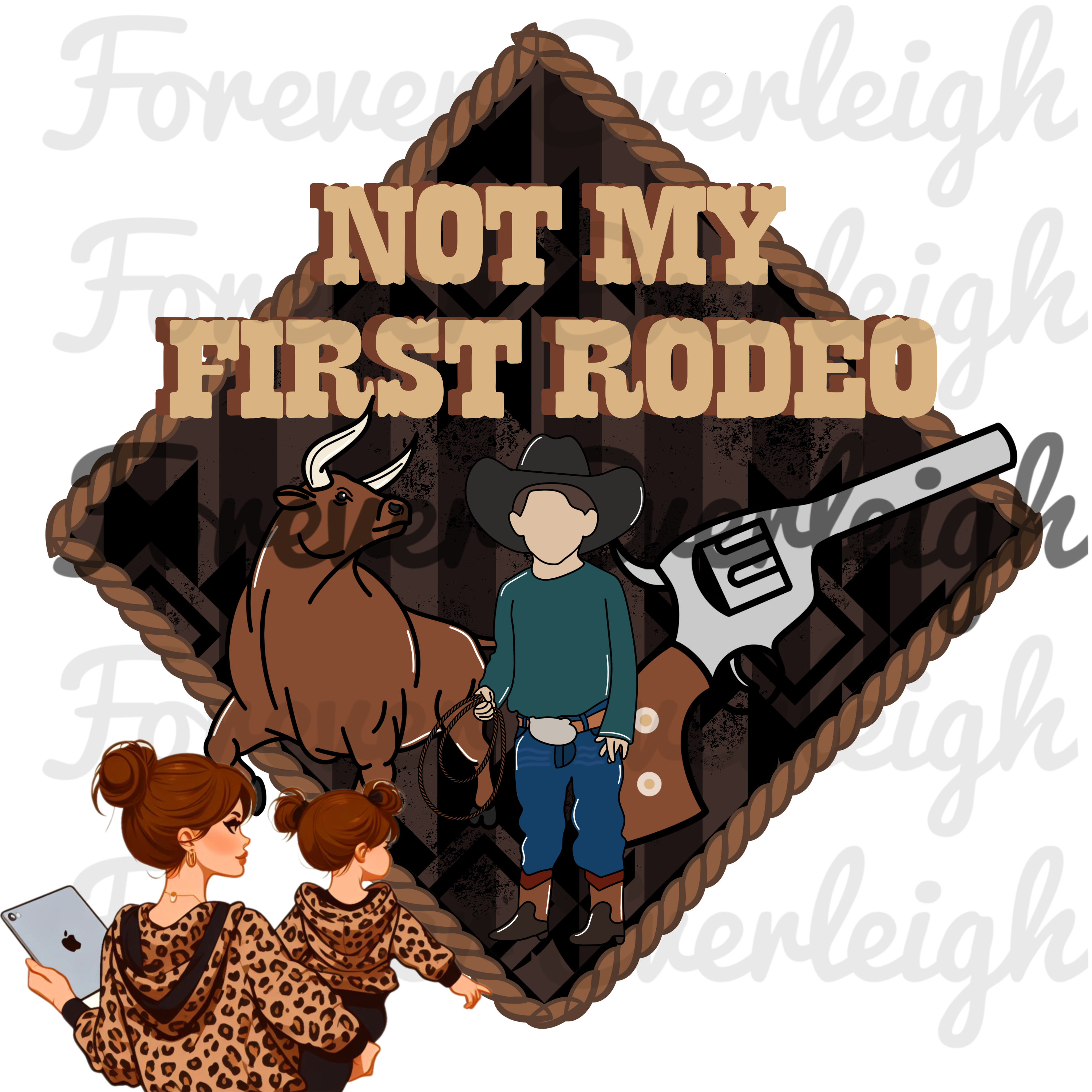 Not My First Rodeo Patch Not my first rodeo png – Forever Everleigh Seamless Files